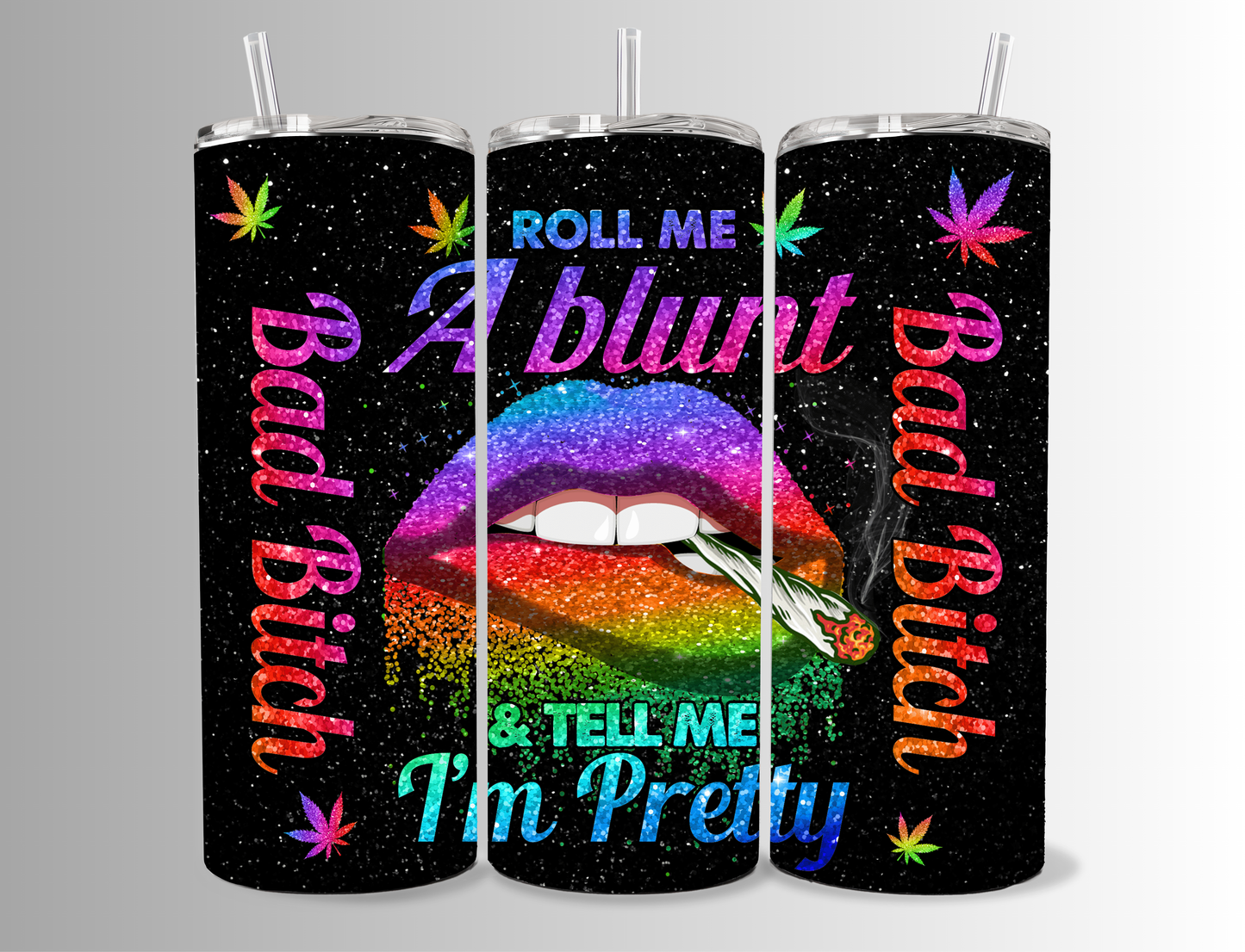 "Roll me a Blunt" 20 oz Tumbler
