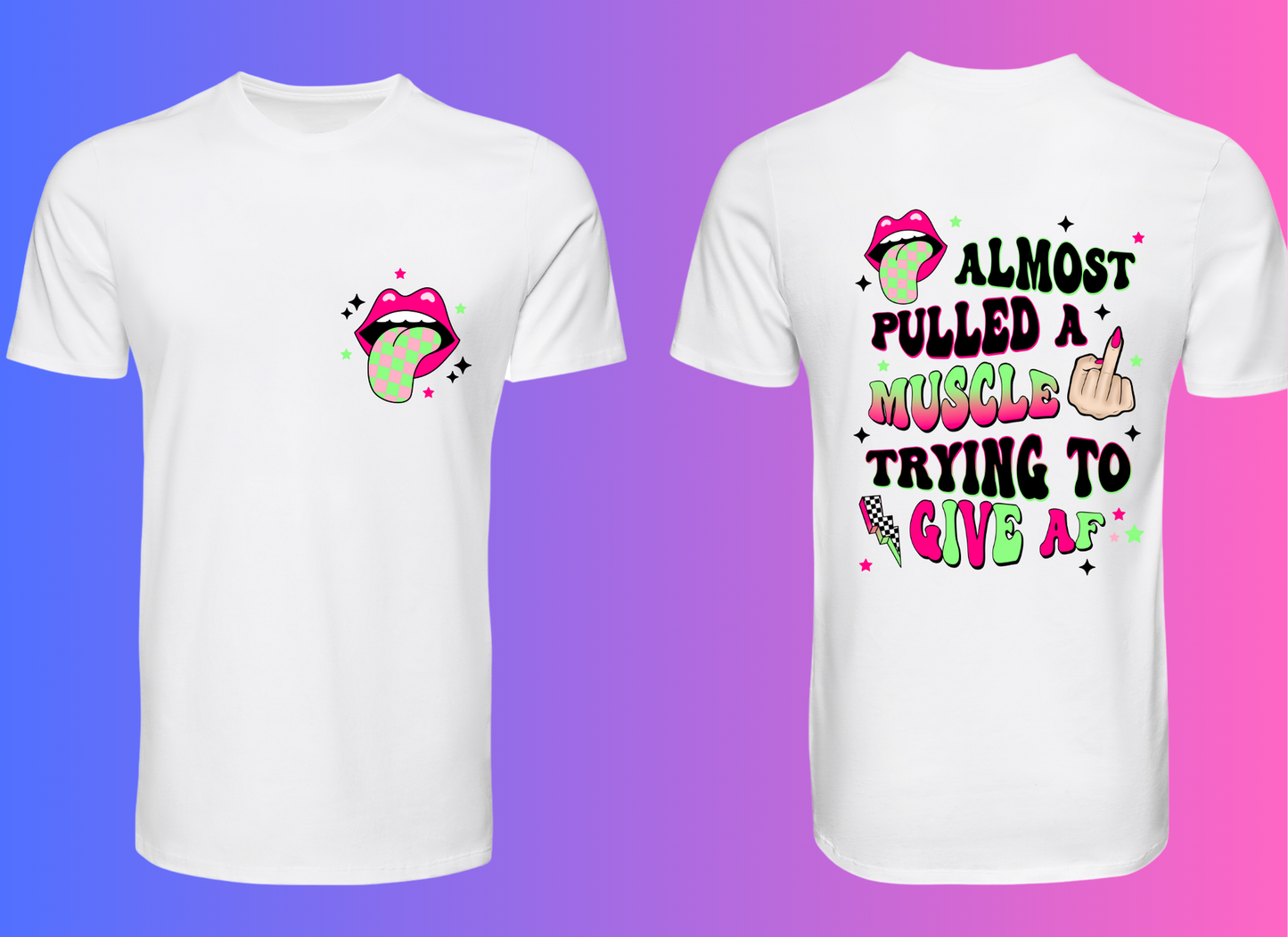 "ALL MOST PULLED A MUSCLE TRYING TO GIVE AF" T-Shirt