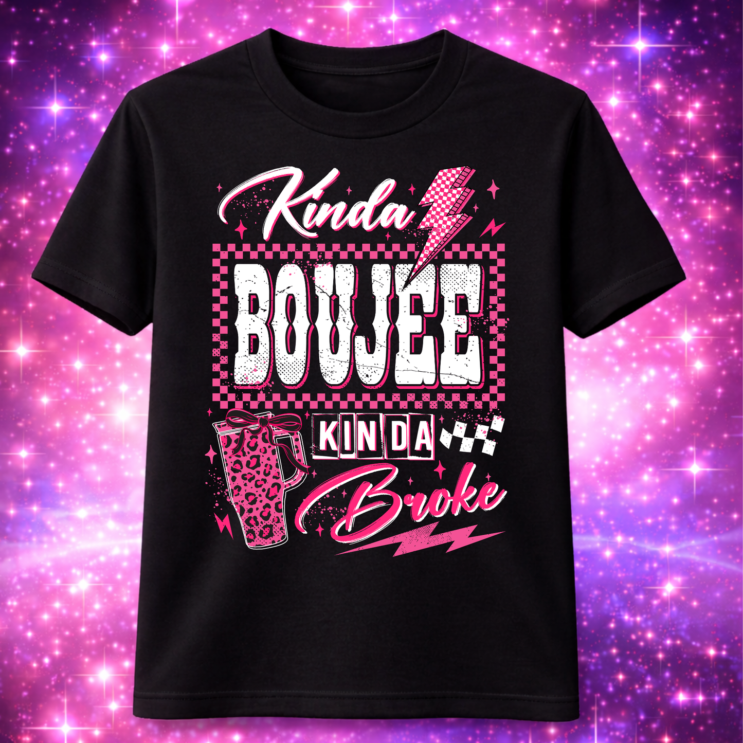 "Kinda BOUJEE kinda broke" T-Shirt