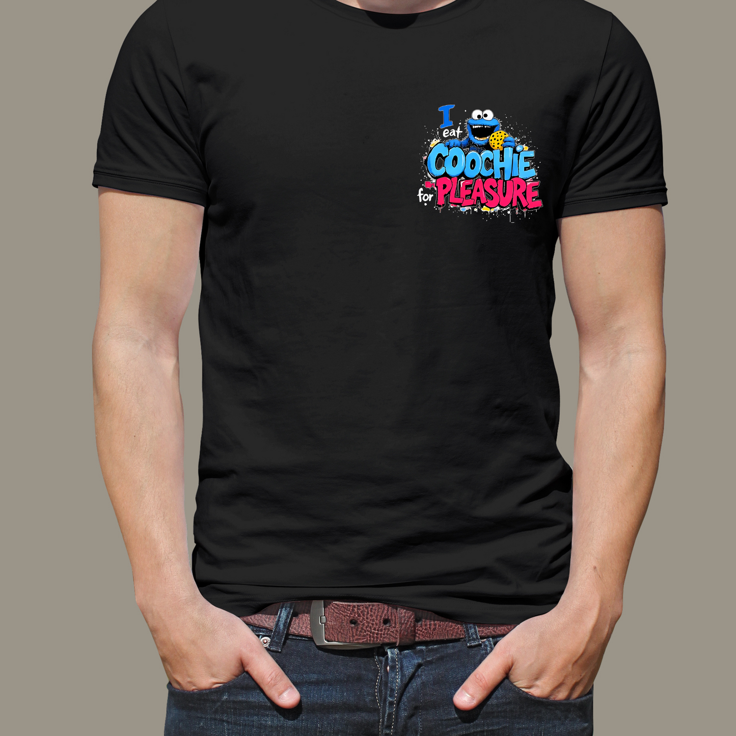 "I eat COOCHIE for PLEASURE" T-Shirt