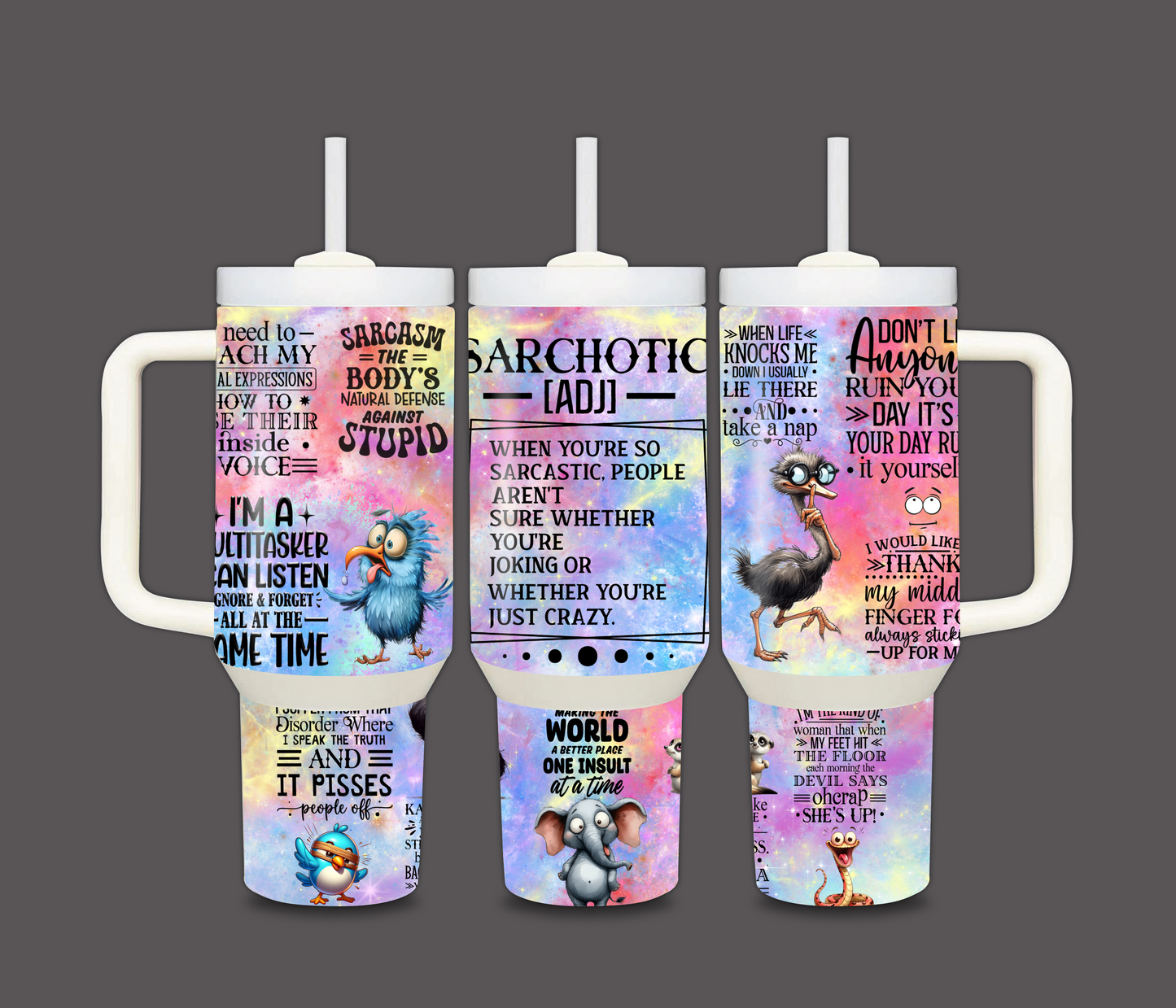 "Sarcasm" 40 oz Tumbler