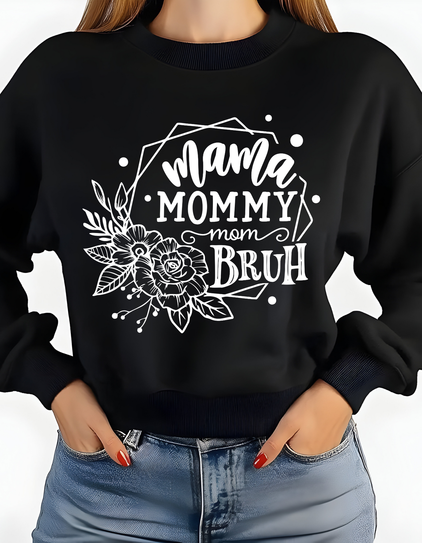 "mama, mummy, mum, bruh" adult t-shirt