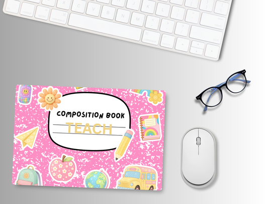 "Pink Teach Composition Themed" Mouse Pad