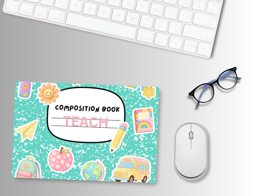 "Teal Teach Composition Themed" Mouse Pad