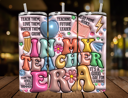 "In My Teacher ERA" 20oz Tumbler