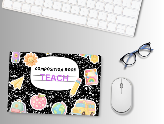 "Black Teach Composition Themed" Mouse Pad