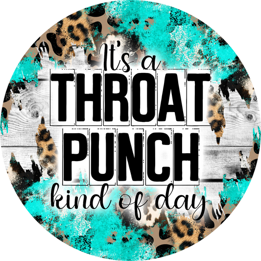 Funny/Sarcastic "it's a throat punch kind of day - give me the coffee no one will get hurt" coaster set