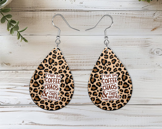 "I run on coffee, chaos, and cuss words" earrings